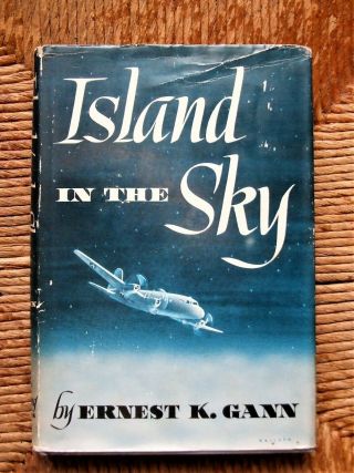 Vintage 1944 1st Edition Island In The Sky By Ernest K.  Gann