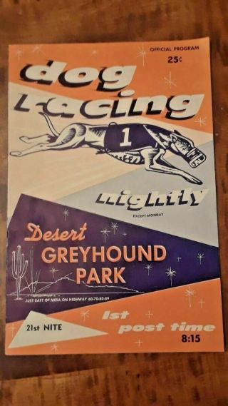 Vintage 1959 Desert Greyhound Park Mesa Az Official Program Racing Sports