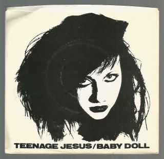 Teenage Jesus & The Jerks - Baby Doll 1979 Us Punk/no Wave 45 Vg/vg,  Lydia Lunch
