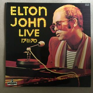 Elton John Live 17 - 11 - 70 12 " Vinyl Record Album 1971 Pickwick Pressing
