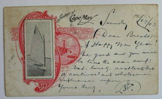 1903 Nj Postcard Private Mailing Card Souvenir Of Cape May Sailboat Inset View