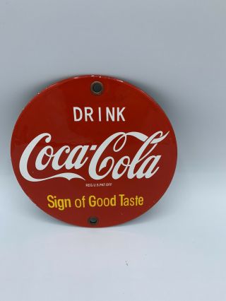 Drink Coca - Cola Porcelain Sign.  6” Round
