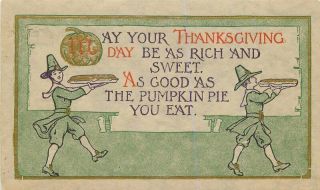 Arts Crafts Thanksgiving Pumpkin Pie Saying 1914 Postcard 7867