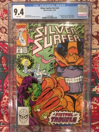 Silver Surfer 44 Cgc 9.  4 1st Appearance Of The Infinity Gauntlet