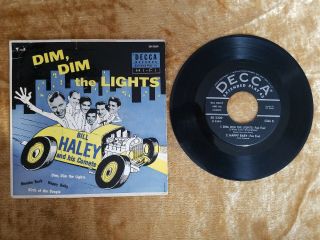 Bill Haley And His Comets Dim,  Dim The Lights 7 " 45 Rpm Decca Records Ed - 2209