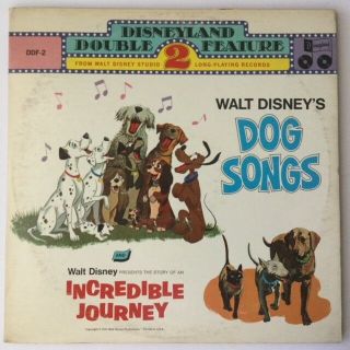 Walt Disney Record Dog Songs/ Incredible Journey Disneyland Ddf - 2 Very Good (vg)