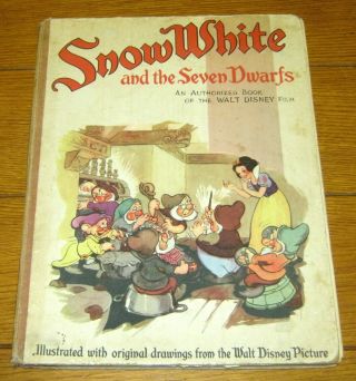 Snow White And The Seven Dwarfs An Authorized Book Of The Walt Disney Film 1938