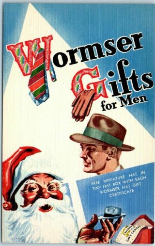 1940s Linen Xmas Adv.  Postcard Wormser Hat Store " Gifts For Men " W/ Santa Claus