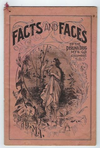 Pe - Ru - Na 1897 " Facts & Faces " Medicine Pamphlet - Columbus,  Oh - S.  B.  Hartman