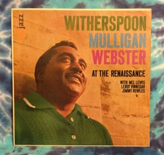 Jimmy Witherspoon Ben Webster Gerry Mulligan Lp At The Renaissance Dg Mono