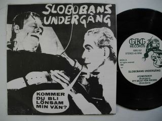 Slobobans UndergÅng/undergang Kommer Du Bli Lönsam Min Vän Ep 45 7 " 1980 Sweden