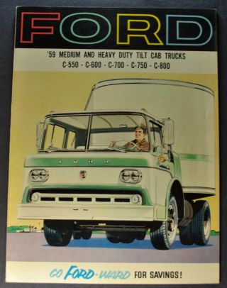 1959 Ford C - Series Tilt Cab Coe Truck Brochure C - 550 600 700 750 800 59