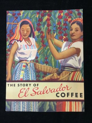 1939 The Story Of El Salvador Coffee,  San Francisco Golden Gate World Fair Expo