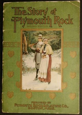 1901 The Story Of Plymouth Rock Plymouth Rock Geletine Co Boston C331