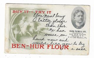 Old Advertising Postcard Ben - Hur Flour Frank Palmer Distributor Apalachin Ny