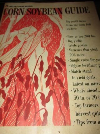 Allis - Chalmers " Corn/soybean Guide " Sales Brochure 1966