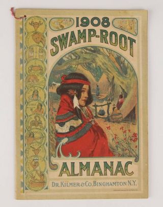 1908 Swamp - Root Almanac Dr Kilmer Binghamton Ny Quack Medicine - Delavan Wi