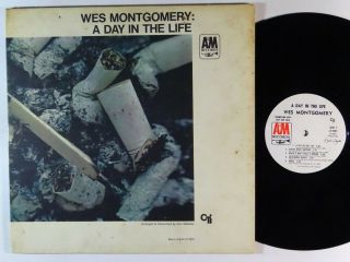 Wes Montgomery A Day In The Life Lp On A&m Vg,  Wlp Mono