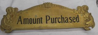 Cash Register Top Sign 13 1/8 " Yellow Brass Amount Purchased