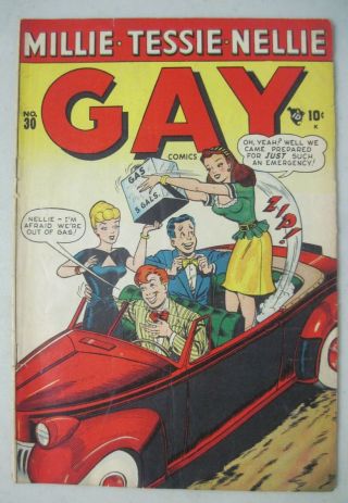 Gay Comics 30 Winter 1947 - 1948 Millie Tessie Nellie Hey Look Harvey Kurtzman
