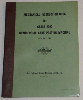 Ncr National Cash Register 2000 Posting Machine Mechanical Instruction Book 1952