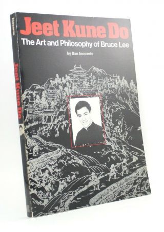 Jeet Kune Do The Art And Philosophy Of Bruce Lee Dan Inosanto Vintage 1980 Book
