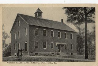 White Mills High School In White Mills Pa 1916