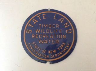 Vintage State Of York Conservation Department State Land Metal Timber Sign