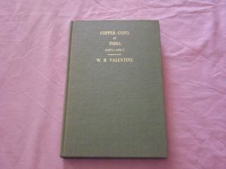 Vintage 1977 Copper Coins Of India Parts I & Ii By W H Valentine Coin Book