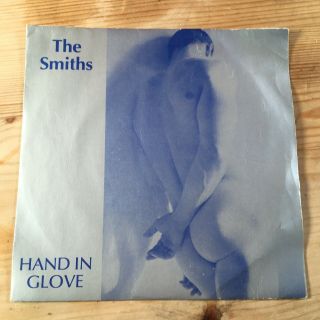 1984 The Smiths - Hand In Glove 7 " Single Rough Trade Rt 131.  Re - Issue Solid London