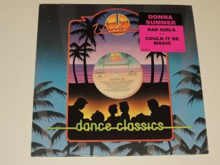 Donna Summer Bad Girls / Could It Be Magic 12 " Record Unidisc Spec - 1572 Disco