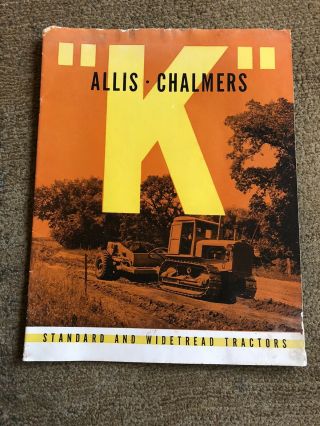 1932 Ac Allis - Chalmers Model " K” Crawler Tractors Brochure (24 Pages)