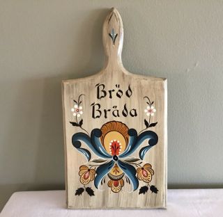 Vintage Wood Bread Board Rosemaling ‘brod Brada’