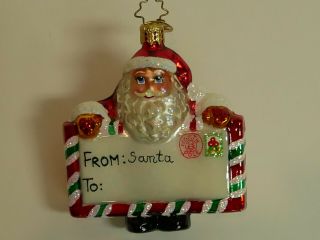 Christopher Radko Christmas Ornament From: Santa To: