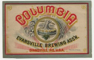 Pre Prohibition Evansville Brewing Assoc Columbia Beer Label Indiana In