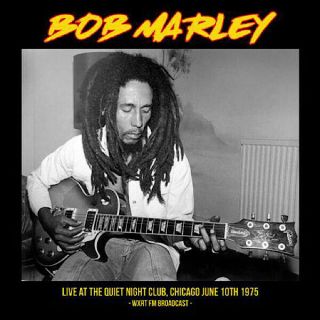 Bob Marley - Live At The Quiet Night Club,  Chicago June 10th 1975 - Vinyl Lp