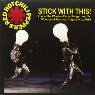 Red Hot Chili Peppers - Stick With This Live At Winston Farm Aug 14th 1994