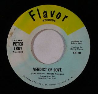Northern Soul 45 Peter Troy Verdict Of Love/one Look At You On Flavor Nm