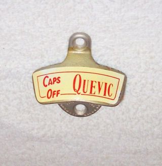 Caps Off Quevic,  Pat. ,  Starr " X ",  Usa,  Wall Mount Bottle Opener.