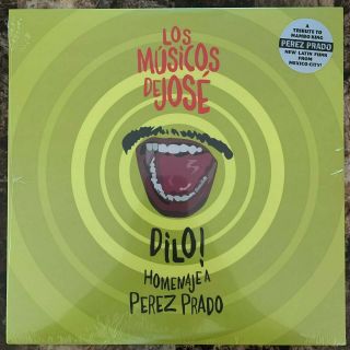 Los Musicos De Jose - Dilo Homenaje A Perez Prado - Mex Lp Clear Wax Factory