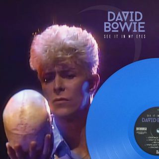 David Bowie See It In My Eyes On 180g Blue Vinyl Cat No: Roxmb050 - C