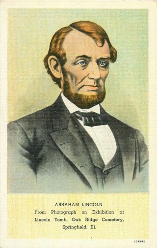 C1930 Abraham Lincoln Portrait Oak Ridge Cemetery,  Springfield,  Ilinois Postcard