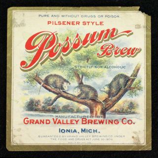 Possum Brew Pre - Pro Beer Label Pre - Prohibition Grand Valley Ionia,  Michigan Mich