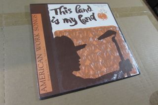 This Land Is My Land Woody Guthrie: American Work Songs Folkways 10”sealed
