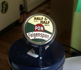 Vintage Feigenspan Pon Half Ale And Half Beer Ball Tap Knob / Handle Newark Nj