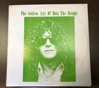Mott The Hoople The Golden Age Of Mott The Hoople Live 1974 Unofficial Record