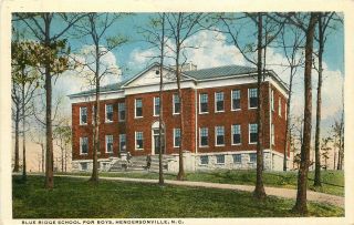 North Carolina,  Nc,  Hendersonville,  Blue Ridge School For Boys 1920 