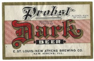 Pre Prohibition Athens Brewing Probst Dark Beer Label E St Louis Il