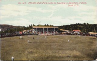 $15,  000 Ball Park Lead Sd South Dakota No.  163 Vintage Postcard E14