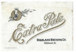 Pre Prohibition Highland Brewing Extra Pale Beer Label Highland Il